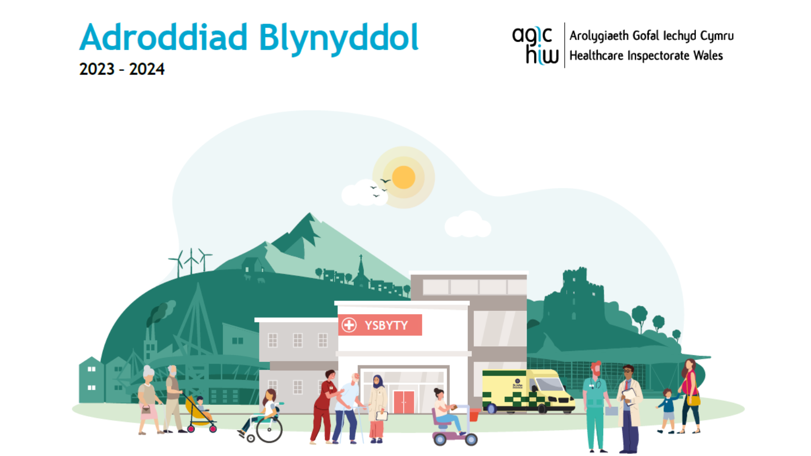 Clawr blaen Adroddiad Blynyddol 2023-2024 - pobl yn cerdded o flaen adeilad ysbyty gydag ambiwlans y tu allan. Yn y cefndir gallwch weld sawl tirnod Cymreig gan gynnwys Stadiwm Prinicpality a chestyll